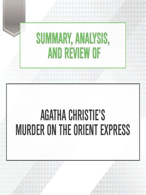 cover image of Summary, Analysis, and Review of Agatha Christie's Murder on the Orient Express